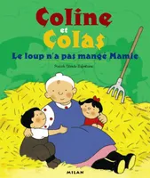 Coline et Colas., COLINE ET COLAS 2, [12 histoires choisies de Coline et Colas]
