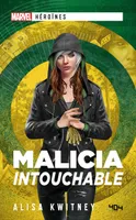 Marvel Héroïnes - Malicia - Intouchable