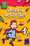 Jeux & Activités pour votre enfant. 3 ans, 3 ans