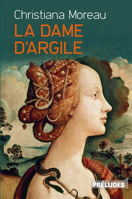 Livres Littérature et Essais littéraires Romans contemporains Francophones La Dame d'argile Christiana Moreau