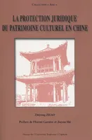 La protection juridique du patrimoine culturel en Chine