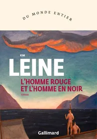 Livres Littérature et Essais littéraires Romans contemporains Etranger L'homme rouge et l'homme en noir, Roman Kim Leine