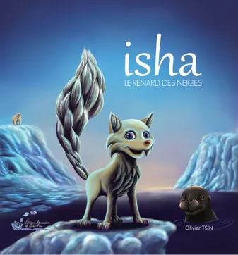 Isha, le renard des neiges