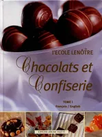 Chocolats et confiserie, tome 1, L'École Lenôtre