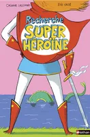 Recherche super héroïne