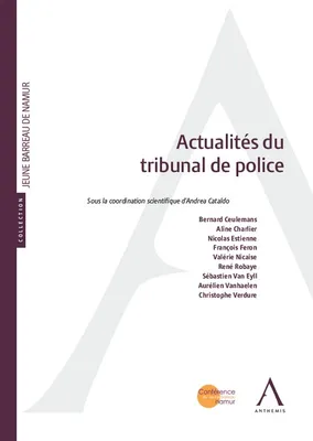 ACTUALITES DU TRIBUNAL DE POLICE