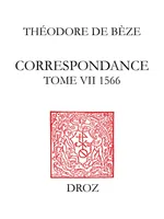 Correspondance, Tome VII, 1566