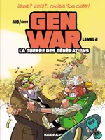 2, Gen War - La Guerre des générations - tome 02