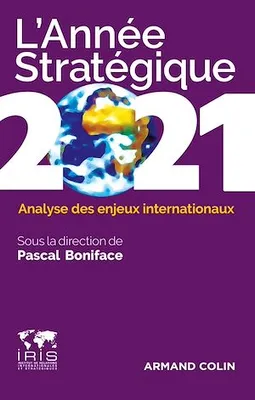 L'Année stratégique 2021, Analyse des enjeux internationaux