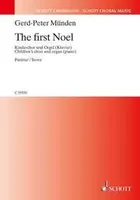 The first Noel, Satz für drei gleiche Stimmen. children's choir and organ (piano). Partition vocale/chorale et instrumentale.