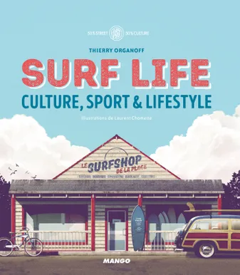 Surf Life, Culture, sport & lifestyle