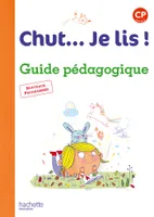 Chut... Je lis ! Méthode de lecture CP - Guide pédagogique + CD - Ed. 2016, Cp, cycle 2