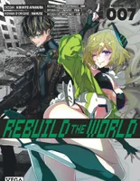 7, Rebuild the world - Tome 7
