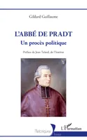 L'abbé de Pradt, Un procès politique