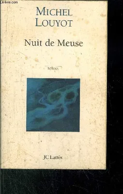 Nuit de Meuse, roman
