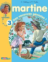 Martine, 5 histoires, 3, Des vacances géniales !