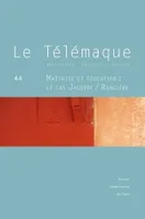 Le Télémaque n°44 / 2013, Maîtrise et éducation : le cas Jacotot / Rancière