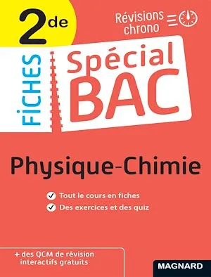 Spécial Bac Fiches Physique-Chimie 2de Bac 2024, Tout le programme en 50 fiches, mémos, schémas-bilans, exercices et QCM