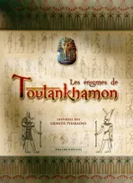 Les énigmes de Toutankhamon, 150 énigmes inspirées par les grands pharaons