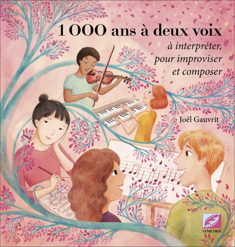 1000 ans à deux voix, À interpréter pour improviser et composer Joël Gauvrit