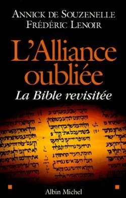 L'Alliance oubliée, La Bible revisitée