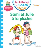 Sami et Julie maternelle, Sami et Julie à la piscine / petite et moyenne sections, 3-4 ans