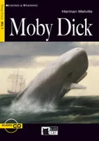 Moby Dick + Audio CD (Reading & Training: Step 4) B2.1, Livre+CD