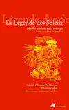 La Légende Des Soleils, mythes aztèques des origines