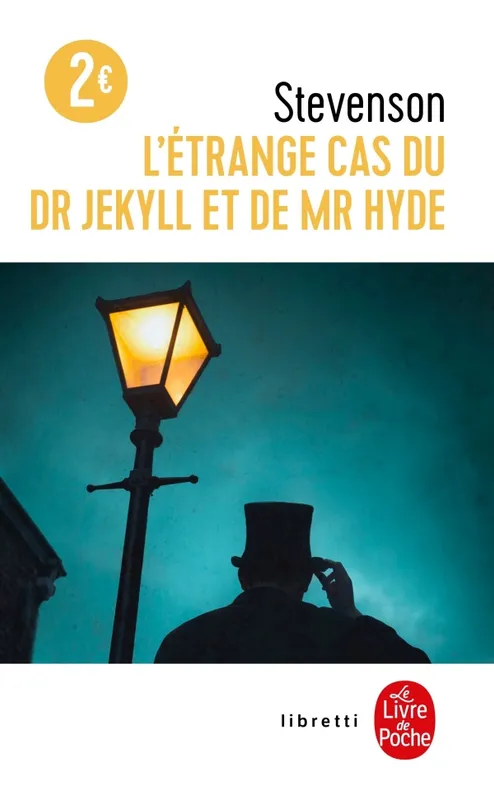 Livres Ados et Jeunes Adultes Les Ados Romans Littératures de l'imaginaire L'étrange cas du docteur Jekyll et de Mr Hyde Robert Louis Stevenson