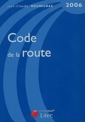 CODE DE LA ROUTE 2006. 8EME EDITION