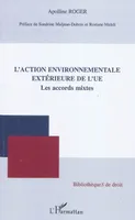 L'action environnementale extérieure de l'UE, Les accords mixtes