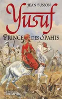 Yussuf, prince des spahis, Cheik-el-baroud
