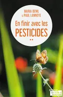 En finir avec les pesticides, Essai