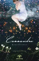 1, Cassandre Tome 1 - Renaissance
