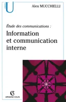 Étude des communications : information et communication interne, Pour de nouveaux audits