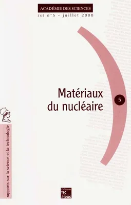 Matériaux du nucléaire (rapport sur la science et la technologie)