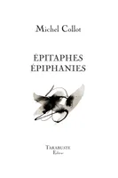 Epitaphes épiphanies