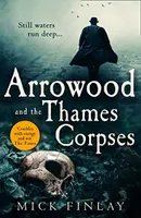 Arrowood and the Thames Corpses ( An Arrowood Mystery Book 3)