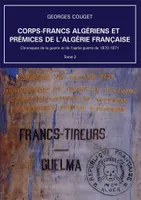 Corps-Francs algériens et prémices de l'Algérie française