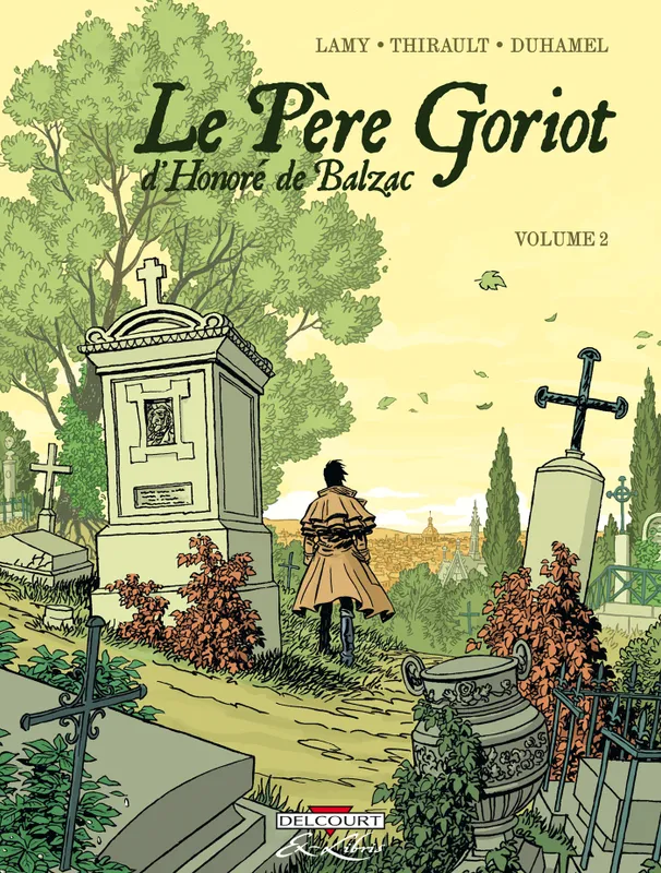 Livres BD BD adultes Volume 2, Le Père Goriot, de Balzac T02 Thierry Lamy, Philippe Thirault, Bruno Duhamel