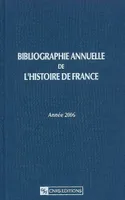 Bibliographie annuelle de l'histoire de France, Volume 52, Année 2006