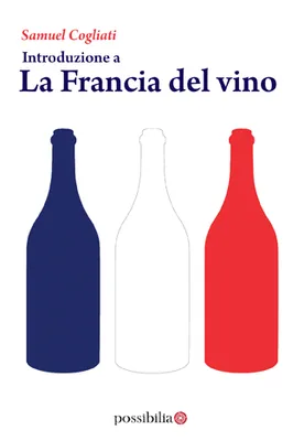 Introduzione a La Francia del Vino (Italien)