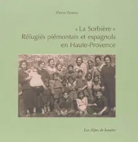 La Sorbiere réfugiés piémontais et espagnols en haute provence, réfugiés piémontais et espagnols en Haute-Provence