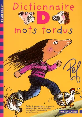Les aventures de la famille Motordu., Dictionnaire des mots tordus