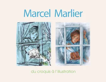 Martine - Marlier, du croquis à l'illustration