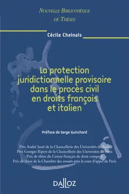 La protection juridictionnelle provisoire dans le procès civil en droits français et ..., Vol 61 - Nouvelle Bibliothèque de Thèses