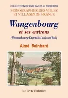 Wangenbourg et ses environs - guide du touriste, guide du touriste