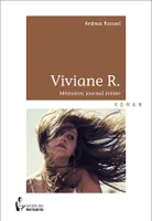 Viviane R., Mémoires, journal intime