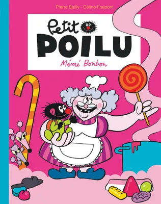 Petit Poilu, Mémé Bonbon