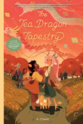 The Tea Dragon Tapestry (Tea Dragon, 3) - Paperback